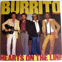 Flying Burrito Brothers : Hearts On The Line